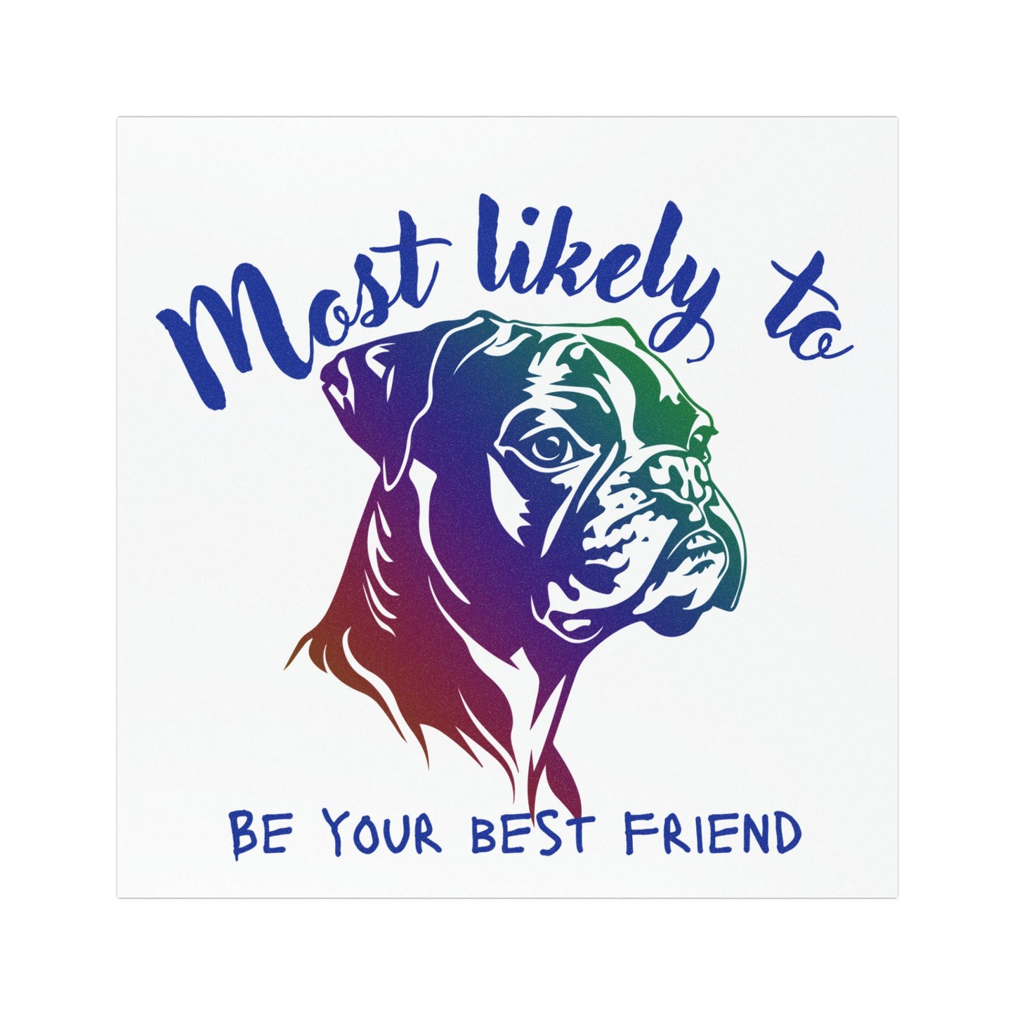 Dog Lover Car Magnet - 'Most Likely to Be Your Best Friend', Boxer Car Magnet