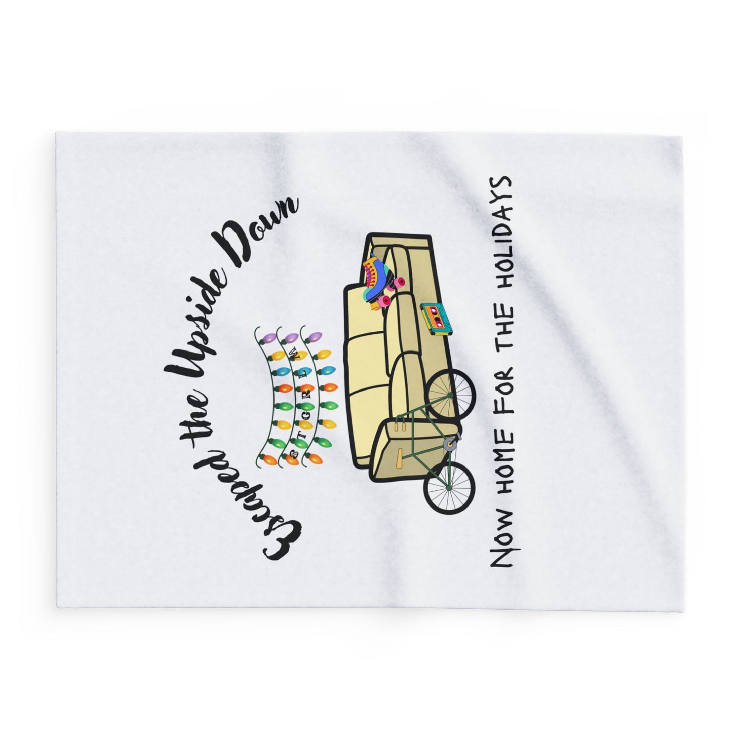 Cozy Holiday Fleece Blanket - "Escaped the Upside Down" Plush Throw for Home, Family Gatherings, Gift for Cozy Nights, Winter Decor