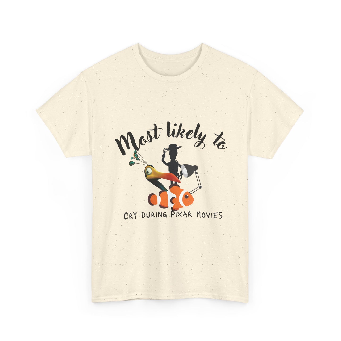 Unisex Heavy Cotton Tee - Most Likely to Cry During Pixar Movies, Perfect Gift for Movie Lovers, Fun Graphic Tee for Friends, [...]