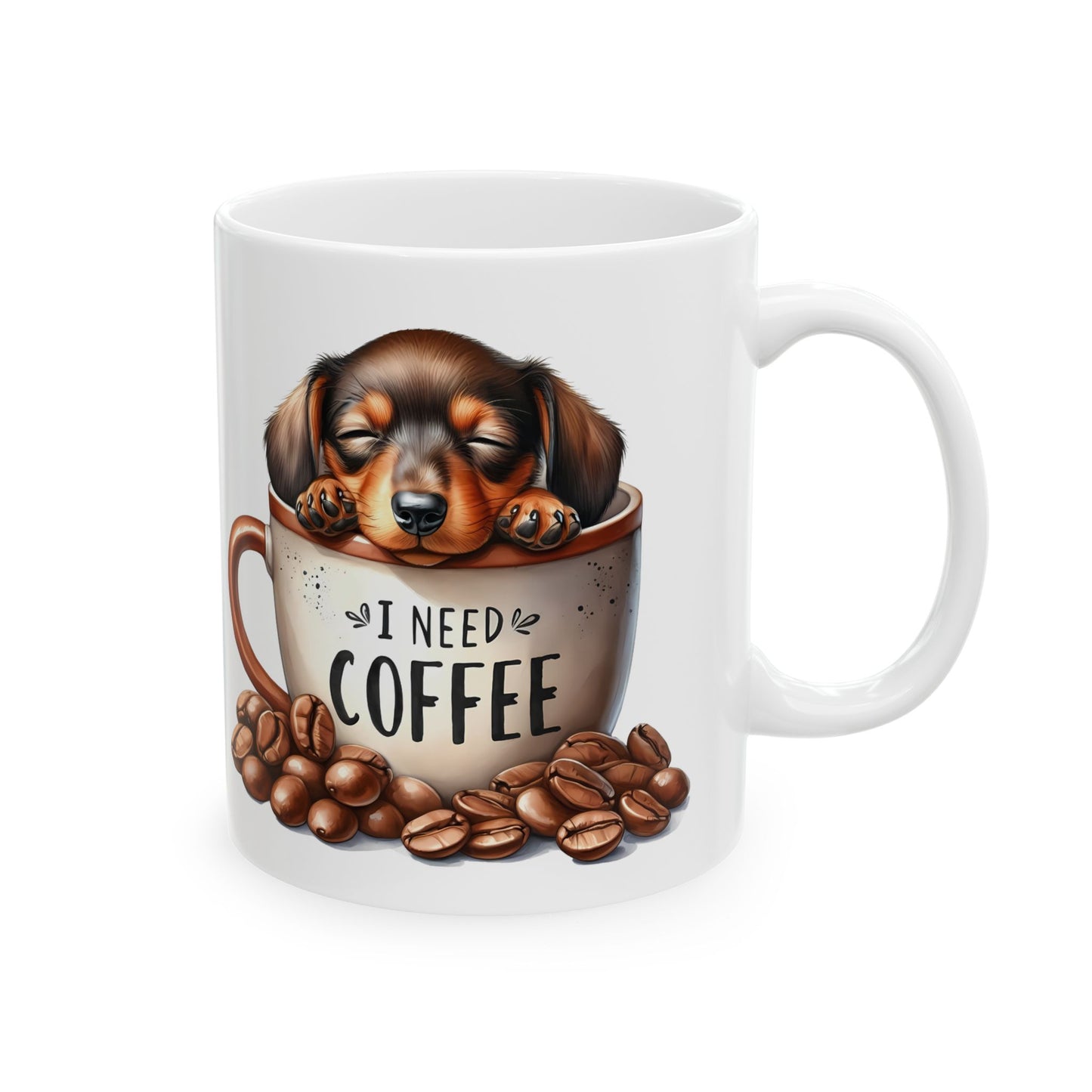 Personalized Coffee Mug with Dachshund Design — "All I Need Is Coffee" Ceramic Mug (11oz/15oz)