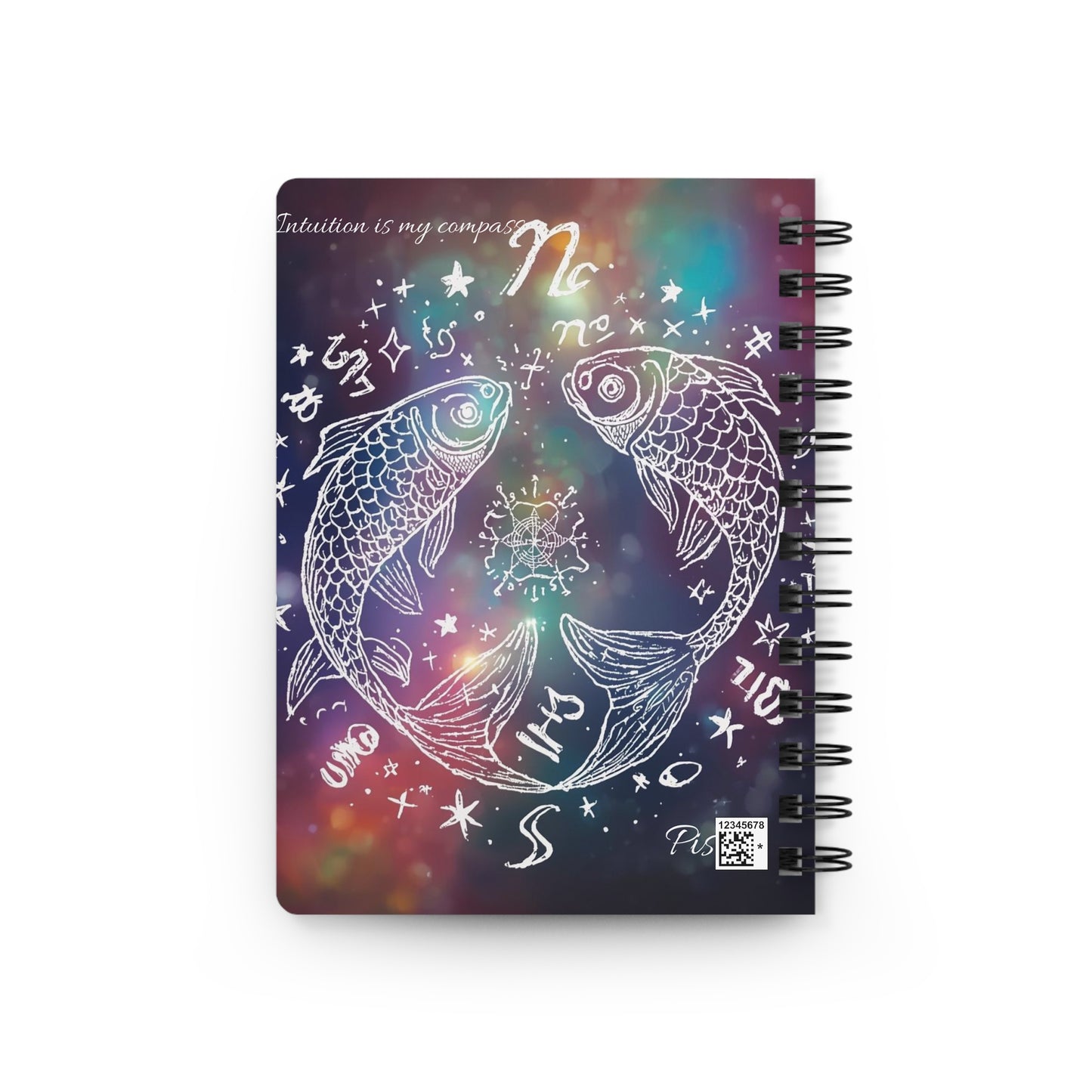 Astrological Pisces Spiral Bound Journal - Intuition Is My Compass