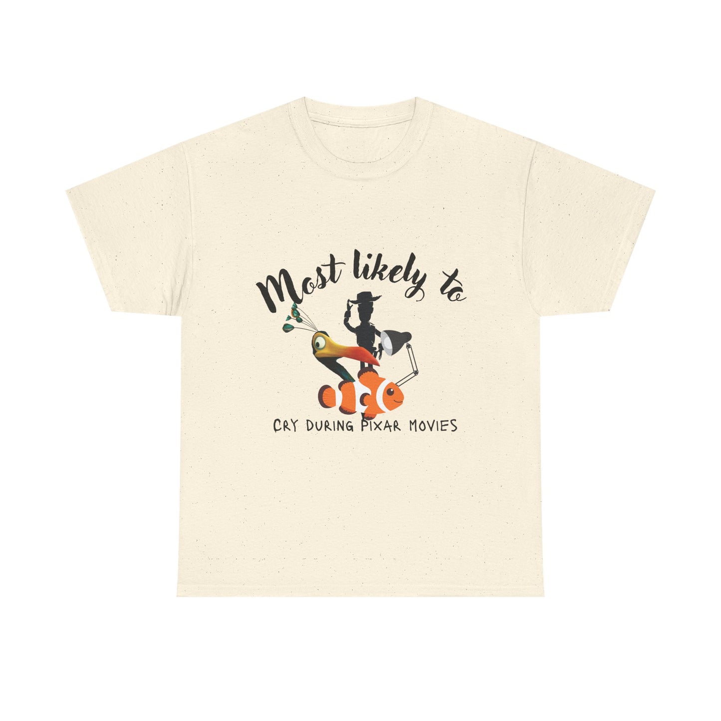 Unisex Heavy Cotton Tee - Most Likely to Cry During Pixar Movies, Perfect Gift for Movie Lovers, Fun Graphic Tee for Friends, [...]