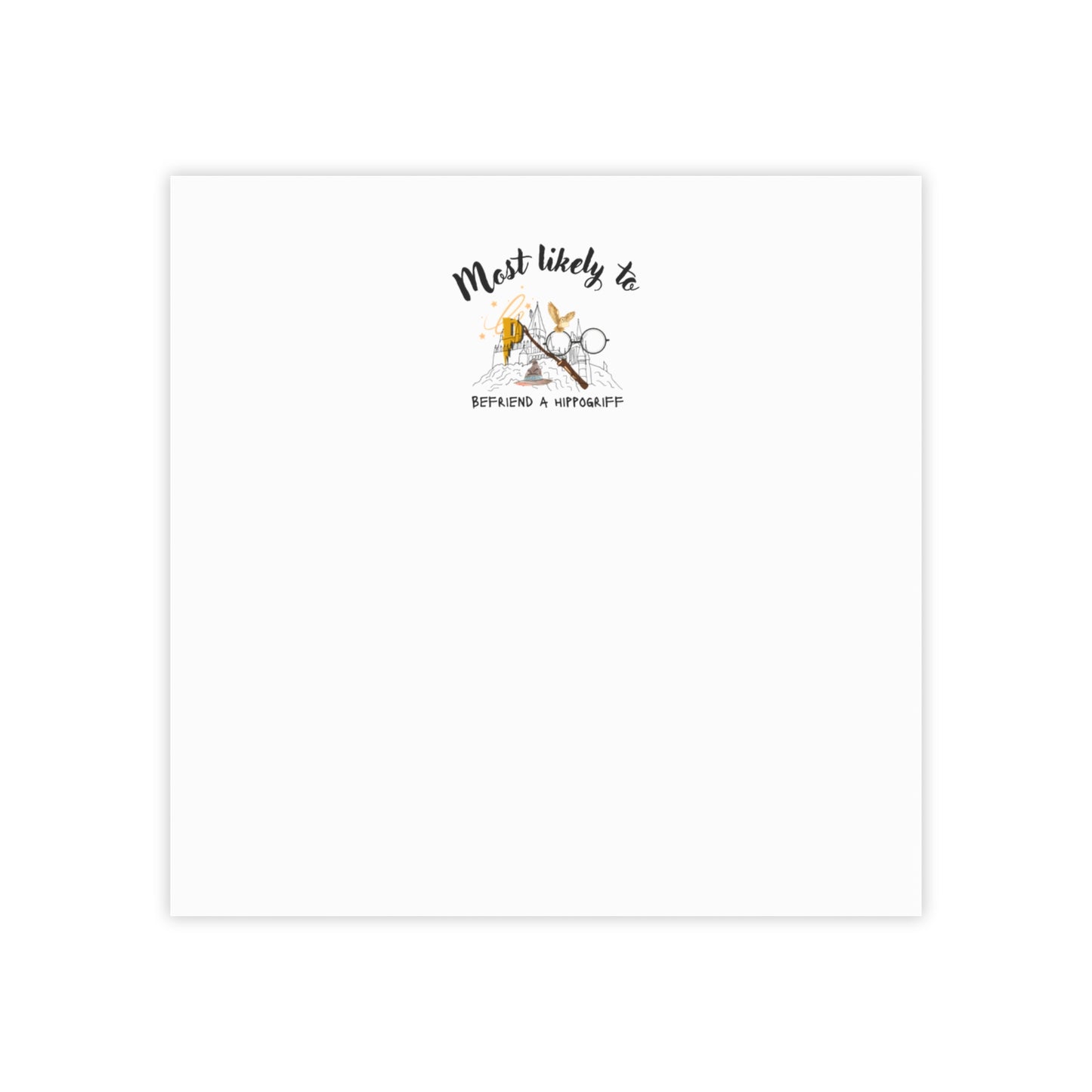 Wizard Note Pad, Hippogriff Note Pad, Funny Note Pads for Creative Minds | Most Likely to Befriend a Hippogriff | Office Supplies, Gifts for Writers, School Note Taking