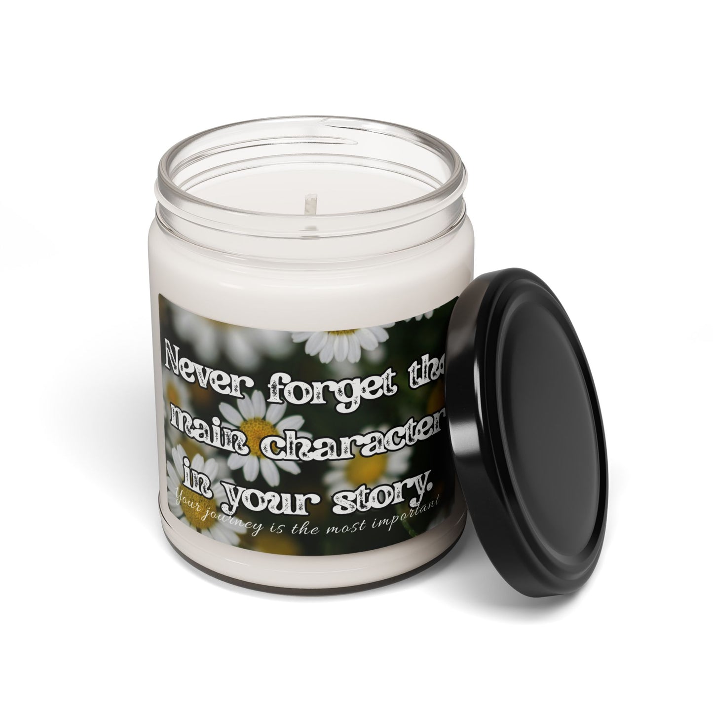 Birthday gift for her - Affirmation Candle - Inspirational Scented Soy Candle - 'Never Forget the Main Character'
