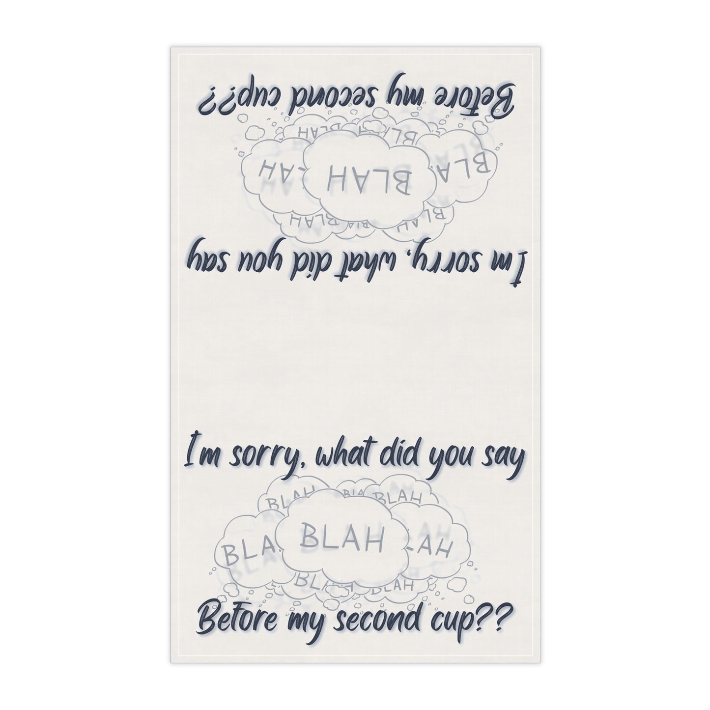 Funny Coffee Lover Tea Towels - "Before My Second Cup", Coffee Towel