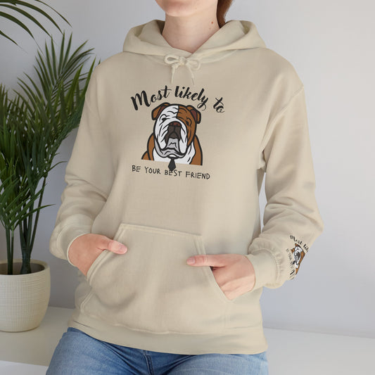 English Bulldog 'Most Likely To Be Your Best Friend' Hoodie
