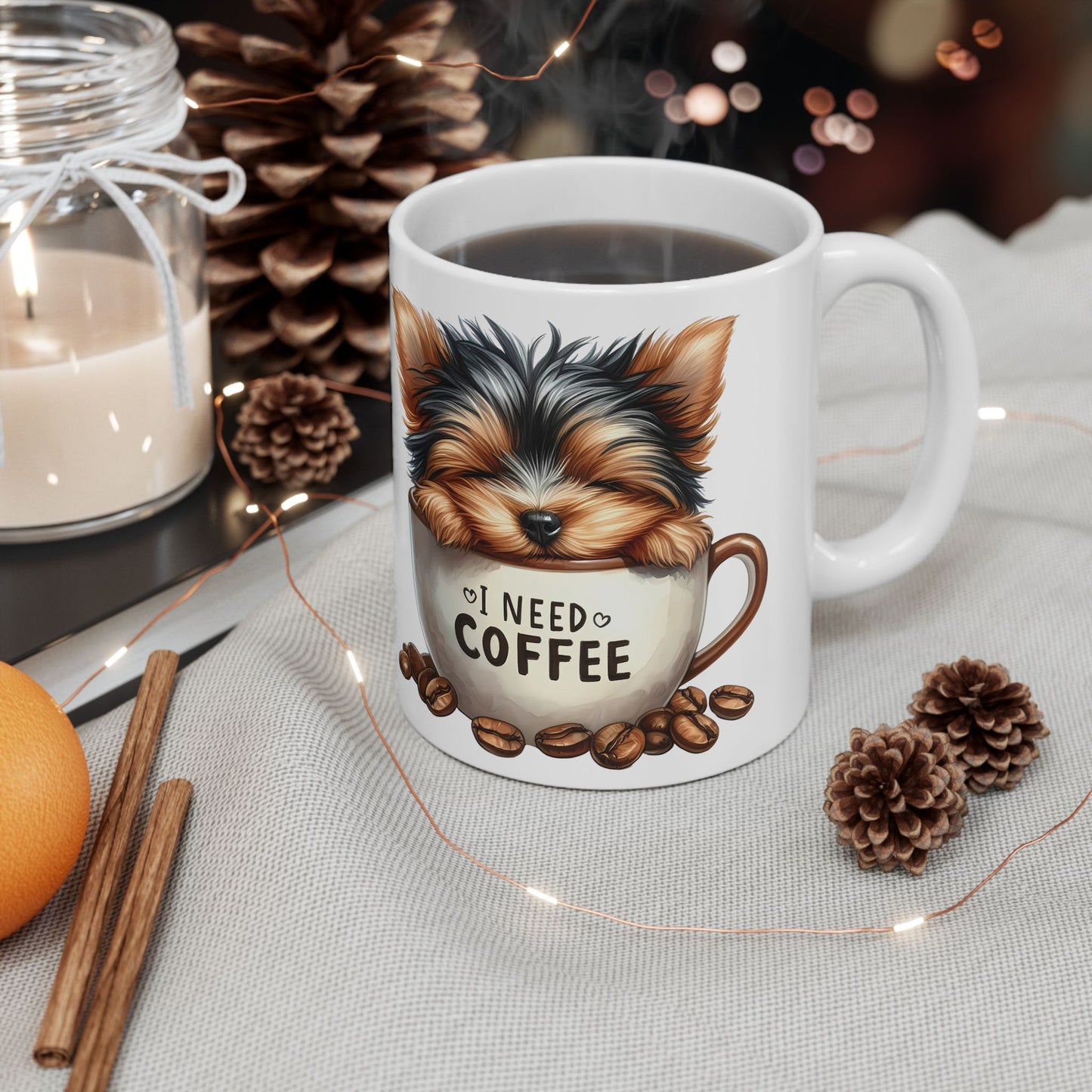 Yorkie Coffee Mug – Cute Yorkshire Terrier “All I Need Is Coffee” Ceramic Mug (11oz & 15oz)