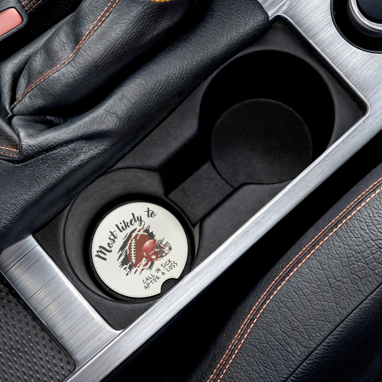Football Humor Soapstone Car Coaster - Most Likely to Call in Sick After a Loss, Sports Car Coaster