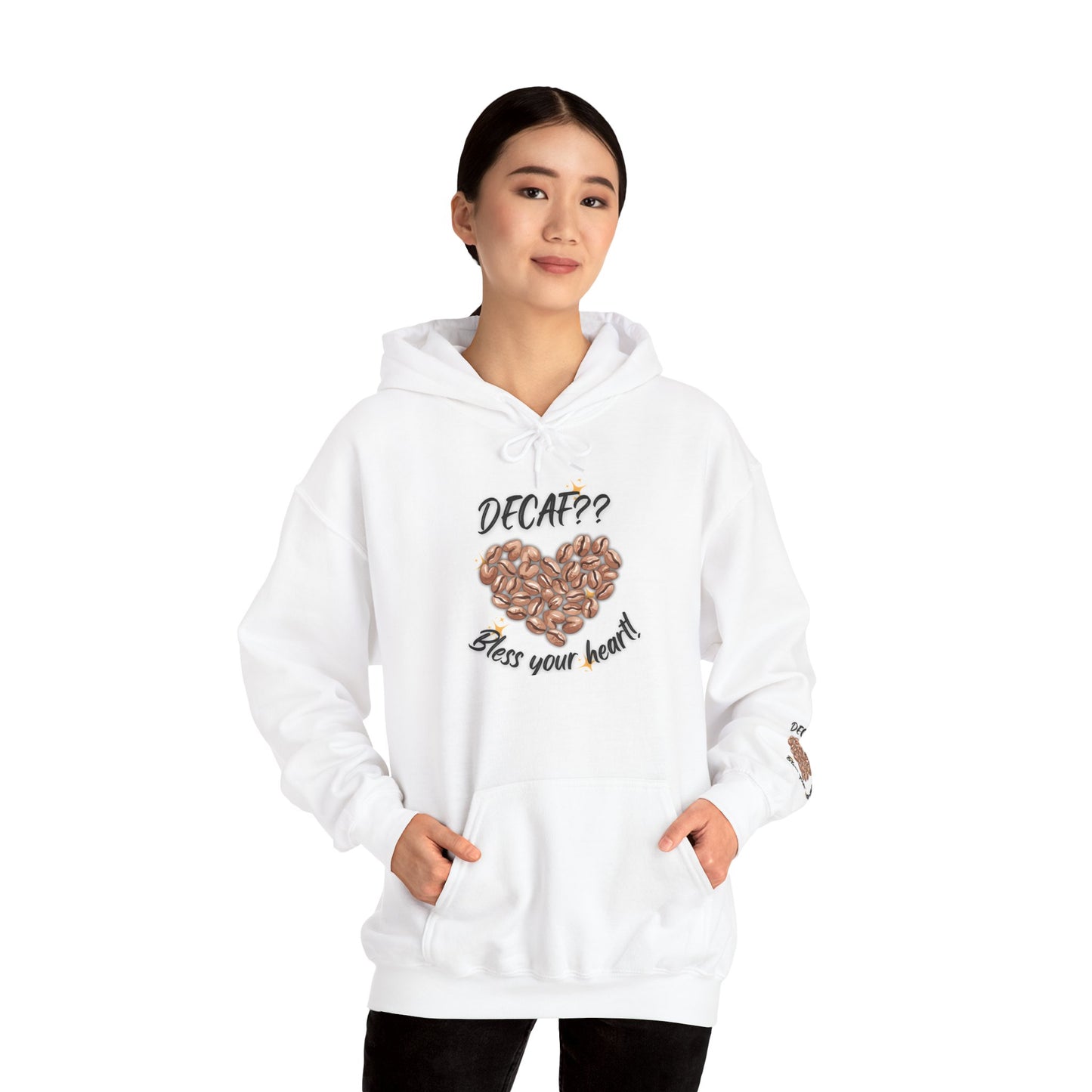 Coffee Bean Heart Hoodie – "Decaf?? Bless Your Heart" Cozy Coffee Lover Sweatshirt