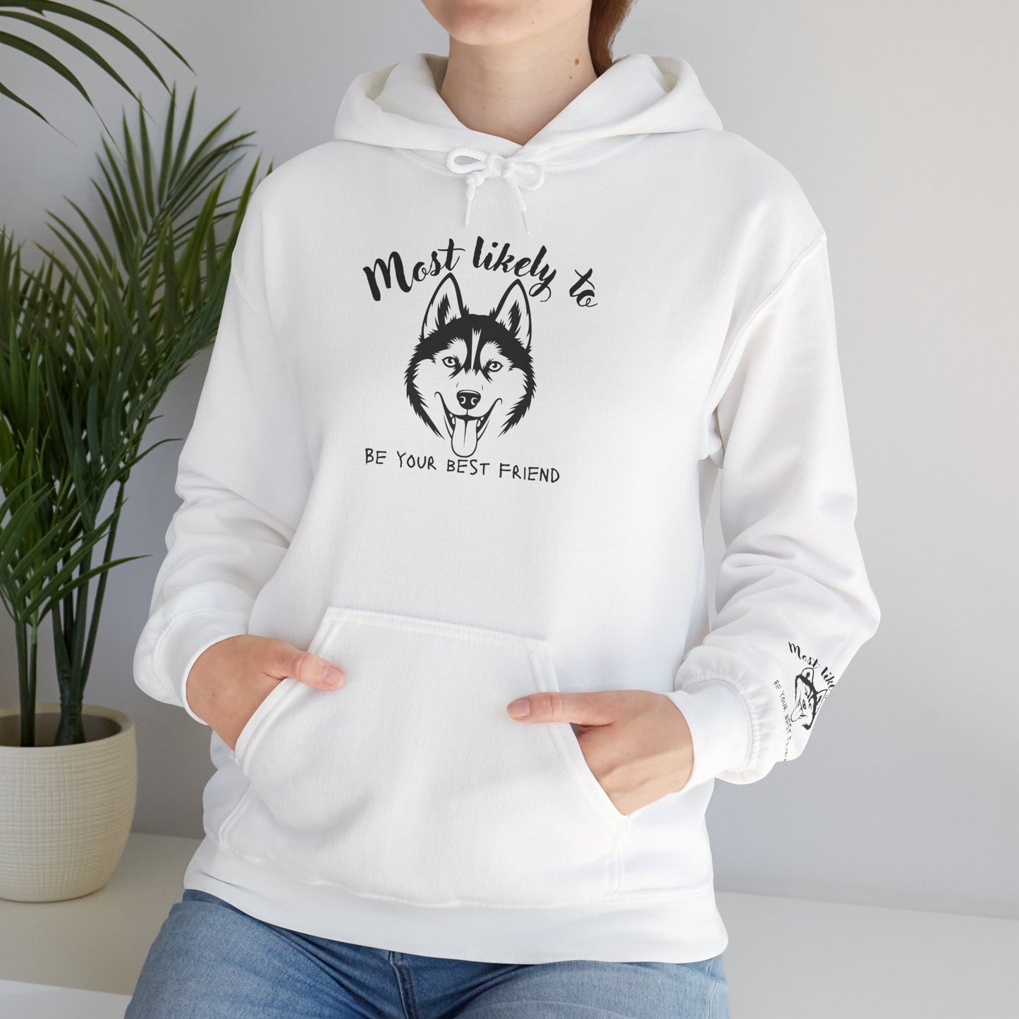 Husky “Most Likely to Be Your Best Friend” Hoodie