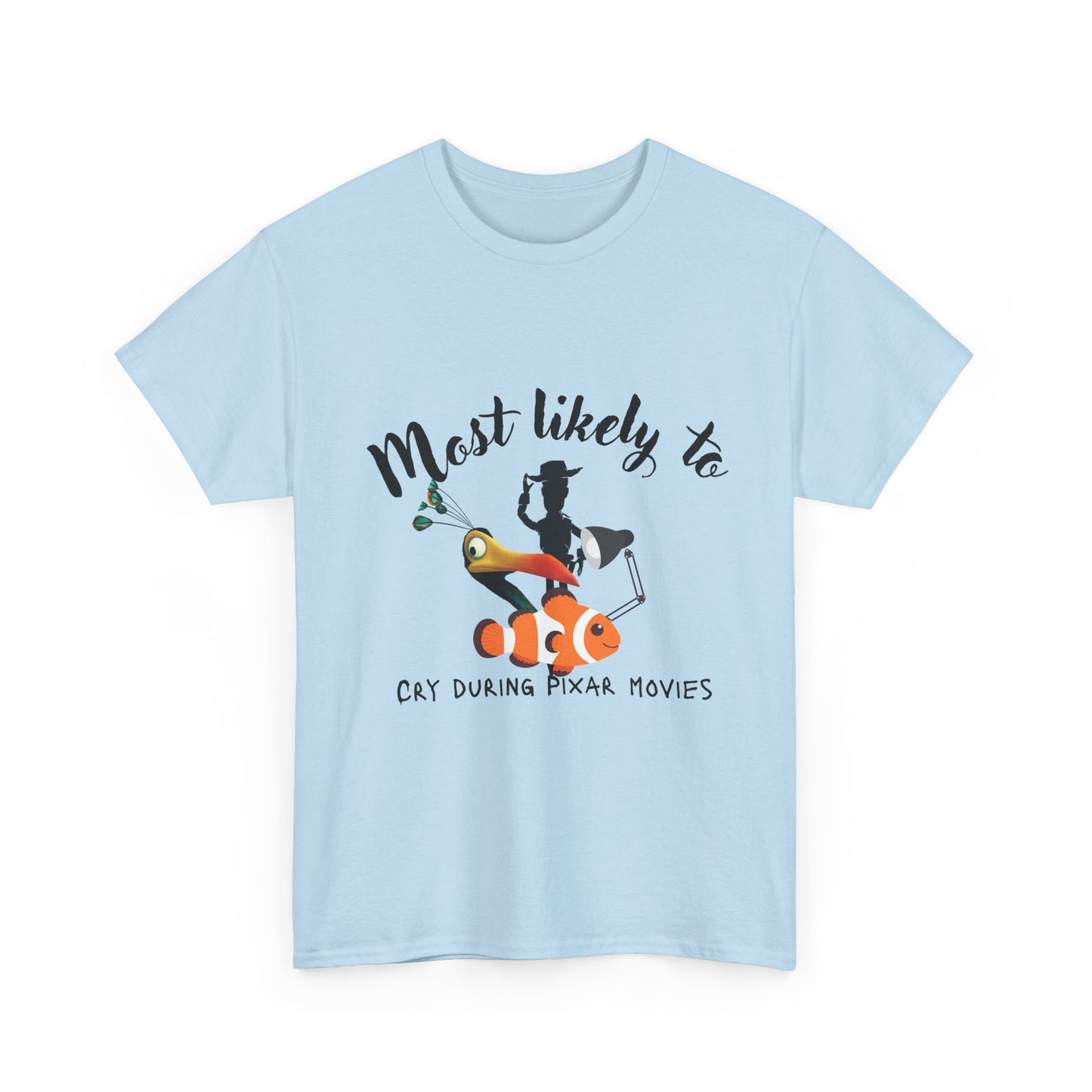Unisex Heavy Cotton Tee - Most Likely to Cry During Pixar Movies, Perfect Gift for Movie Lovers, Fun Graphic Tee for Friends, [...]