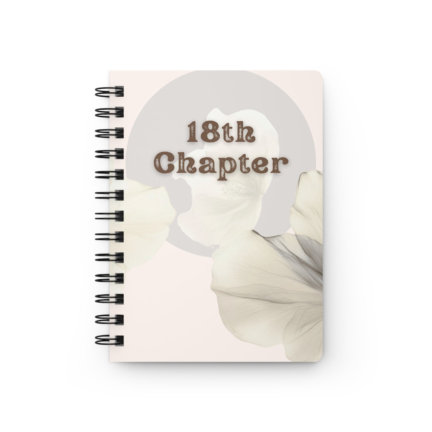 Personalize, 18th Chapter, Eighteenth Chapter, Journal for 18, Elegant Spiral Bound Journal - 18th Chapter Floral Design