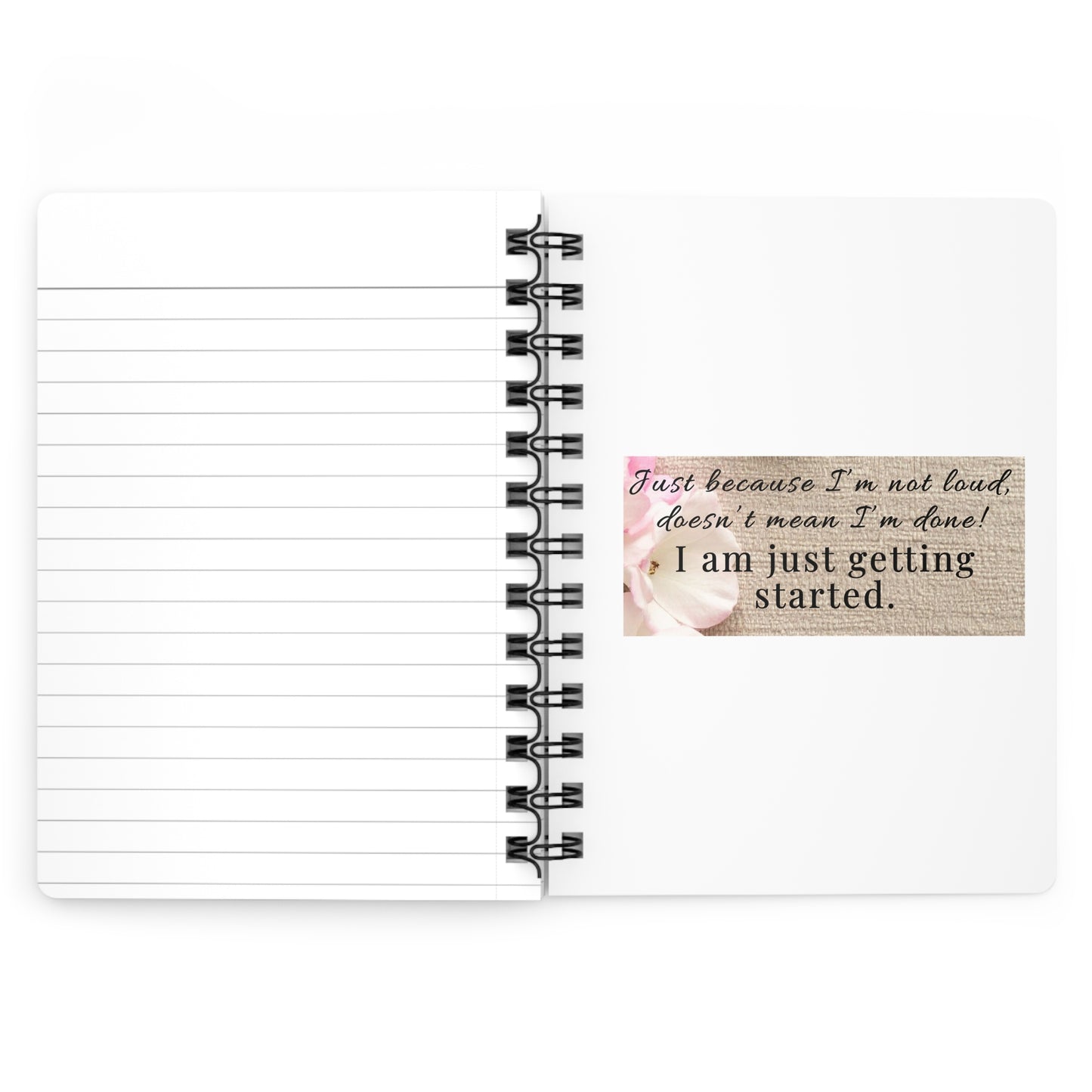 Personalize, Inspirational Spiral Bound Journal – 'I Am Just Getting Started'