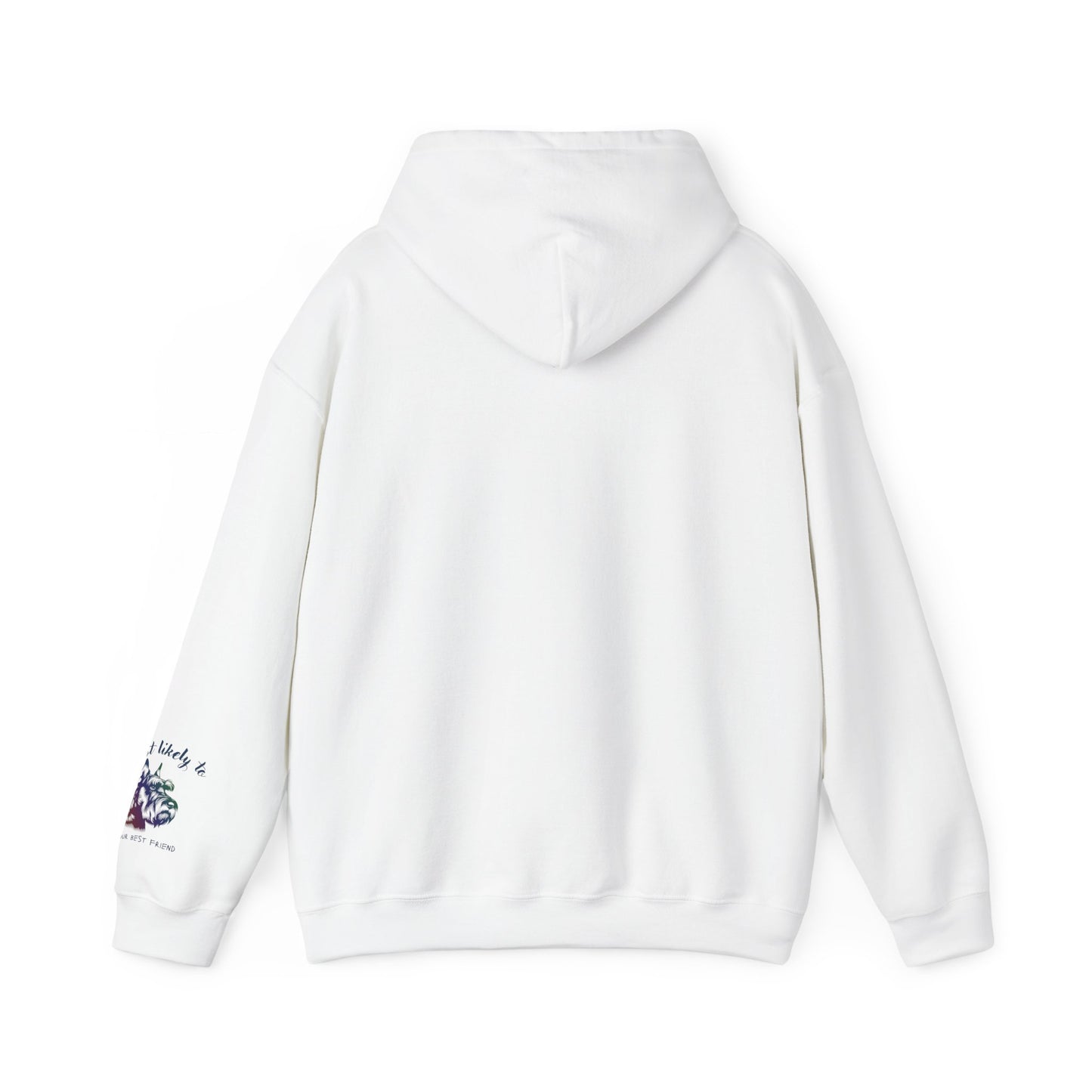 Schnauzer 'Most Likely To Be Your Best Friend' Hoodie